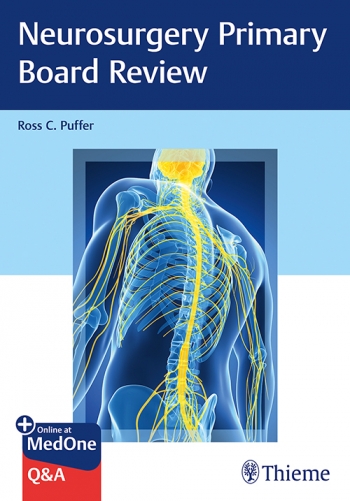 Neurosurgery Primary Board Review 2019