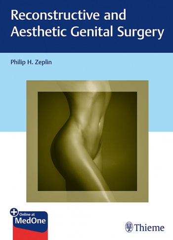 Reconstructive and Aesthetic Genital Surgery 2019