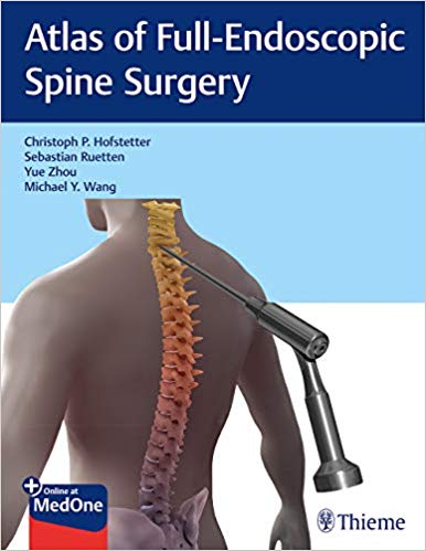 Atlas of Full-Endoscopic Spine Surgery 2020