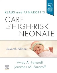 Klaus and Fanaroff's Care of the High-Risk Neonate 7th Edition 2020