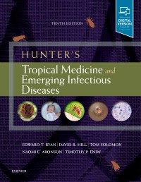 Hunter's Tropical Medicine and Emerging Infectious Diseases 10th Edition 2020