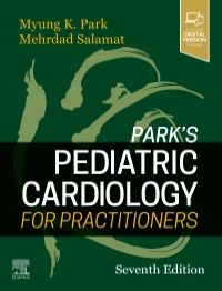 Park's Pediatric Cardiology for Practitioners 7/E 2021