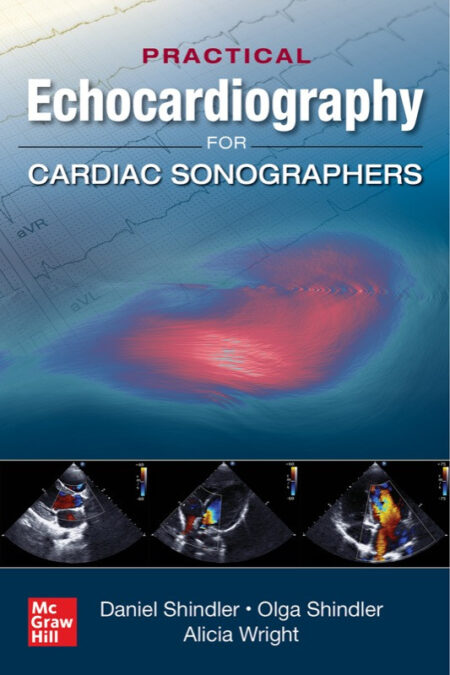 Practical Echocardiography for Cardiac Sonographers 2020