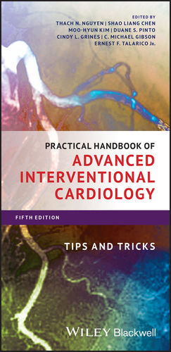 Practical Handbook of Advanced Interventional Cardiology: Tips and Tricks 5/E 2020