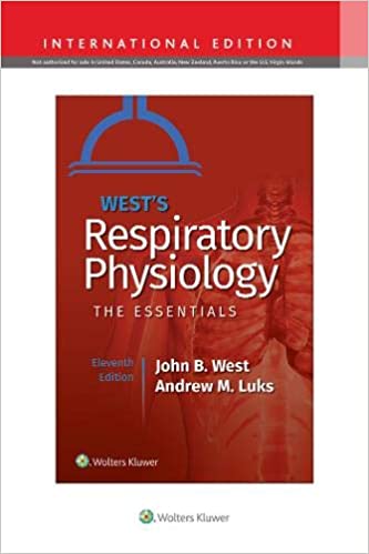 West's Respiratory Physiology : The Essentials 11/E 2021