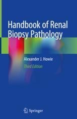 Handbook of Renal Biopsy Pathology 3/E 2020