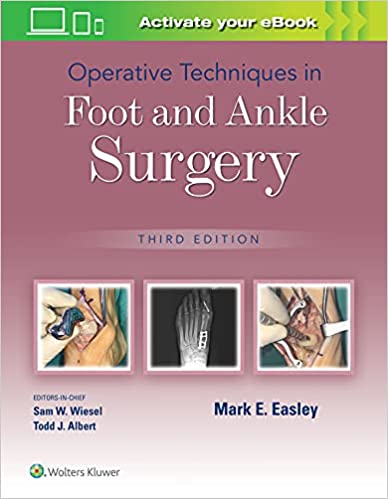 Operative Techniques in Foot and Ankle Surgery 3/E 2022