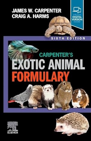 Carpenter's Exotic Animal Formulary 6/E 2023