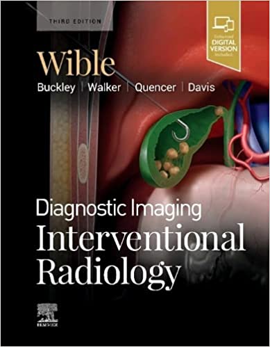 Diagnostic Imaging: Interventional Radiology 3/E 2023