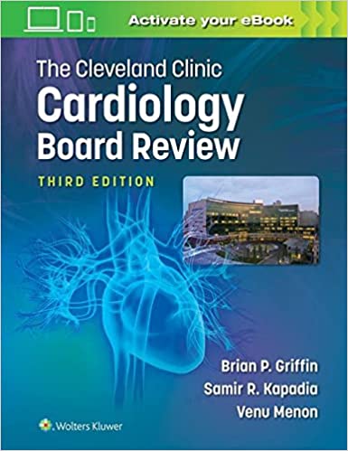 The Cleveland Clinic Cardiology Board Review 3/E 2023