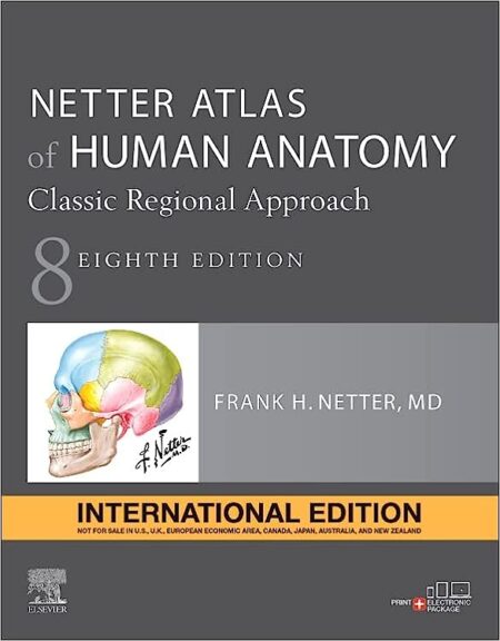 Netter Atlas of Human Anatomy: A Regional Approach 8/E(IE) 2023