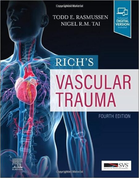 Rich’s Vascular Trauma 4/E 2022