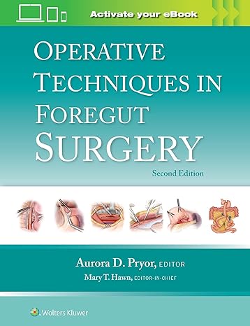 Operative Techniques in Foregut Surgery 2/E 2024