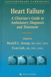 Heart Failure : A Clinician's Guide to Ambulatory Diagnosis and Treatment