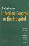 A Guide to Infection Control in the Hospital