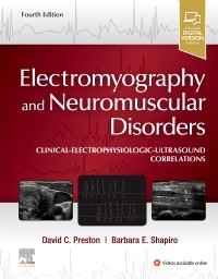 Electromyography and Neuromuscular Disorders: Clinical-Electrophysiologic-Ultrasound Correlations 4/E 2021