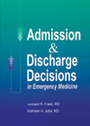 Admission & Discharge Decisions in Emergency Medicine