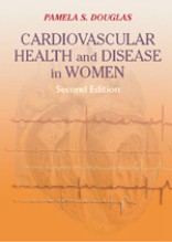 Cardiovascular Health and Disease in Women 2e