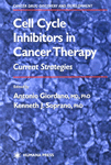 Cell Cycle Inhibitors in Cancer Therapy: Current Strategies