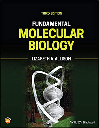 Fundamental Molecular Biology 3/E 2021