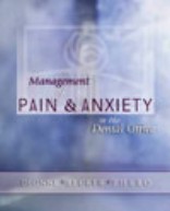 Management of Pain & Anxiety in the Dental Office