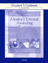 Student Workbook to Accompany Torres/Ehrlich Modern Dental Assisting, 7th Edition