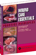 Wound Care Essentials: Principles Practices : Softbound