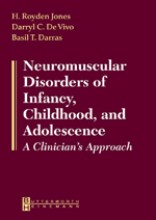 Neuromuscular Disorders in Infancy Childhood and Adolescence A Clinicians Approach