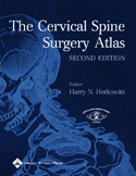 The Cervical Spine Surgery Atlas: Hardbound