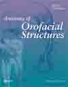 Anatomy of Orofacial Structures, 7th Edition(已缺書)