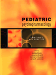 Pediatric Psychopharmacology: Principles and Practice