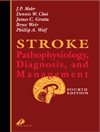Stroke, 4th Edition - Pathophysiology, Diagnosis, and Management