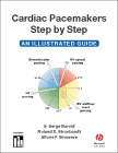 Cardiac Pacemakers Step by Step An Illustrated Guide(已缺書)