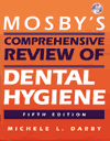 Mosby's Comprehensive Review of Dental Hygiene, 5th Edition