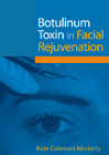Botulinum Toxin in Facial Rejuvenation(已絕版)