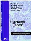 Gynecologic Cancer - Controversies in Management