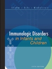 Immunologic Disorders in Infants and Children, 5th Edition