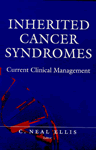 Inherited Cancer Syndromes: Current Clinical Management