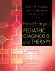 Practical Strategies in Pediatric Diagnosis and Therapy, 2nd Edition(已缺書)