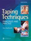 Taping Techniques, 2nd Edition - Principles & Practice