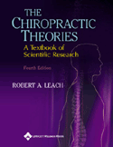 The Chiropractic Theories: A Textbook of Scientific Research : Hardbound