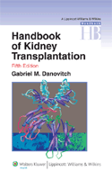Handbook of Kidney Transplantation: Softbound  5/E 2010