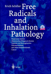 Free Radicals and Inhalation Pathology: Respiratory System, Mononuclear Phagocyte System, Hypoxia and Reoxygenation, Pne