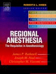 Regional Anesthesia - The Requisites
