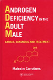 Androgen Deficiency in The Adult Male: Causes, Diagnosis and Treatment