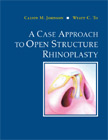 A Case Approach to Open Structure Rhinoplasty+DVD