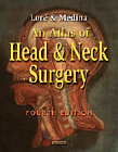 An Atlas of Head and Neck Surgery, 4th Edition(已缺書)