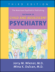 Textbook of Child and Adolescent Psychiatry