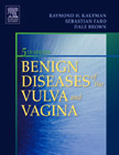 Benign Diseases of the Vulva and Vagina, 5th Edition