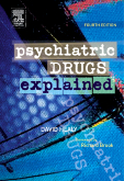 Psychiatric Drugs Explained, 4th Edition